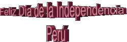 http://bkz6da.blu.livefilestore.com/y1p24dIYvSvtw9qj2D78hbgpfIlNKPa0ZgqPEytw777Y1hYFgUZbVdp2AowjyMJtbinHdyB3TgkM5A/Feliz%20D%C3%83&shy;a%20de%20la%20Independencia.%20Per%C3%83%C2%BA%201.gif